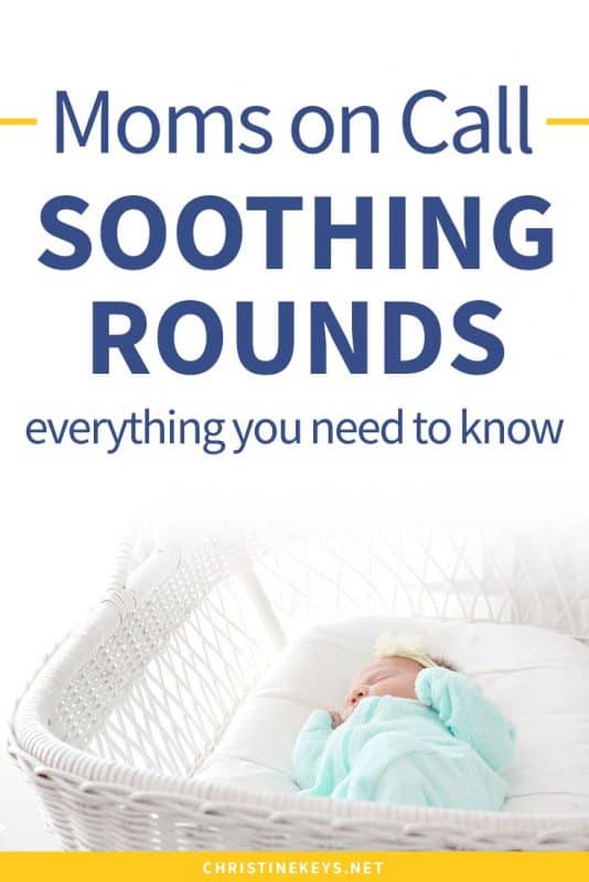 moms on call soothing rounds