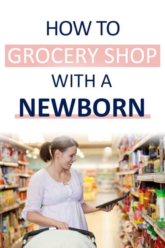 Pinterest image about how to grocery shop with a newborn