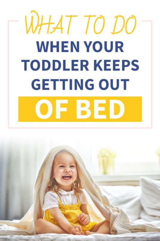Pinterest image about what to do when your toddler keeps getting out of bed