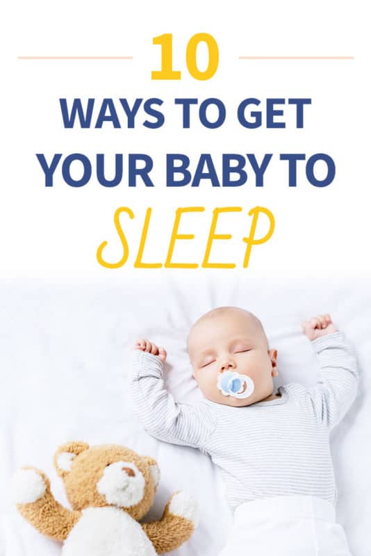 Pinterest image about ways to get your baby to sleep