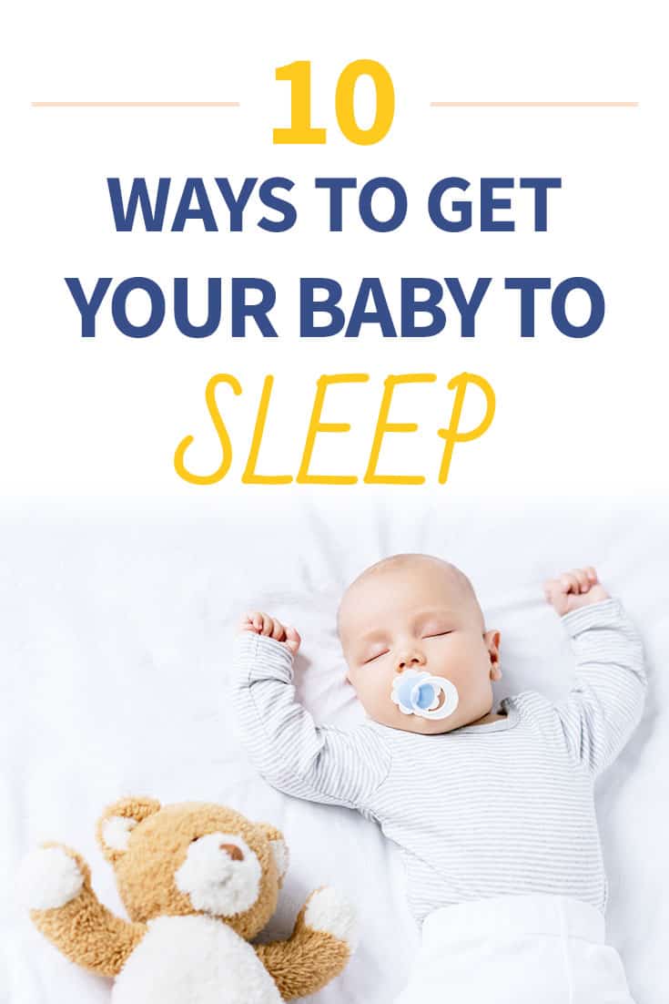 Pinterest image about ways to get your baby to sleep
