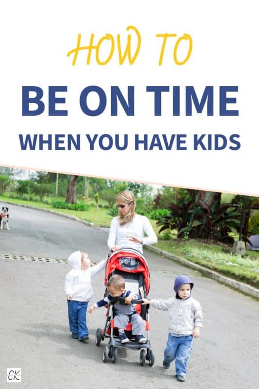 Pinterest image about how to leave the house on time when you have kids