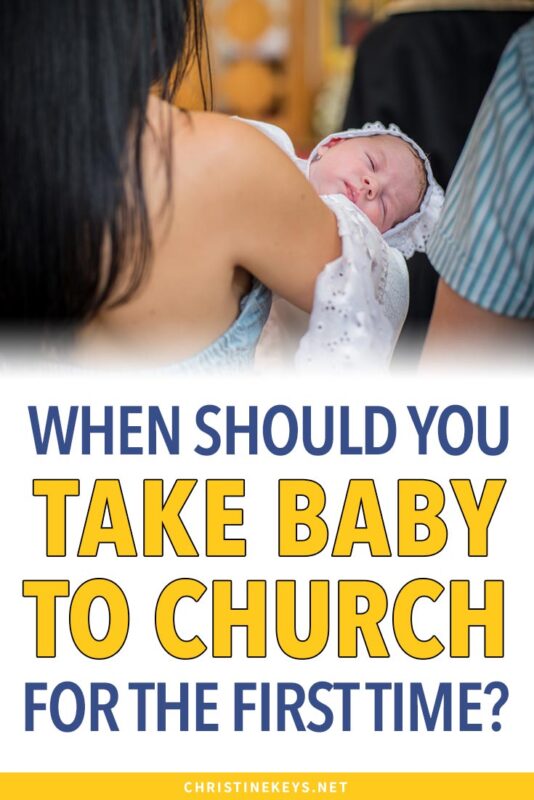 when to take baby to church for the first time