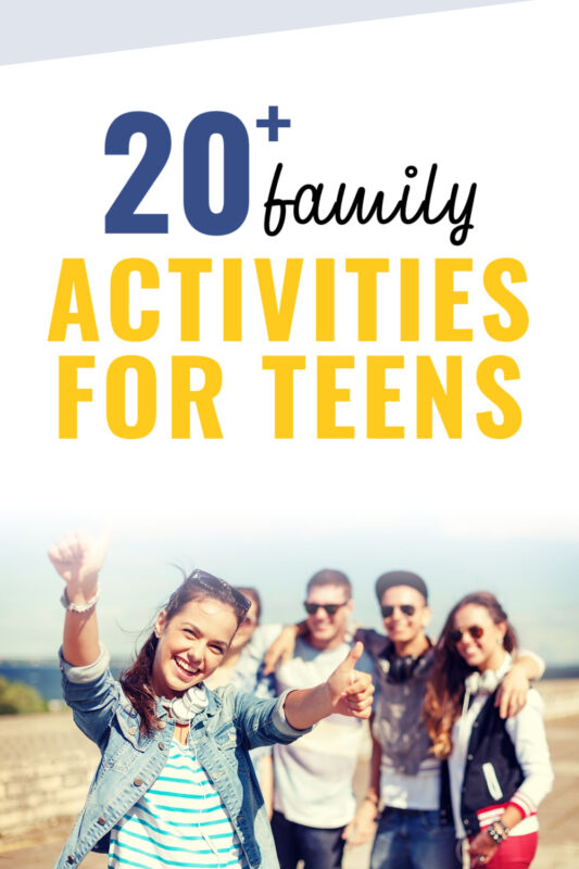 family activities for teens