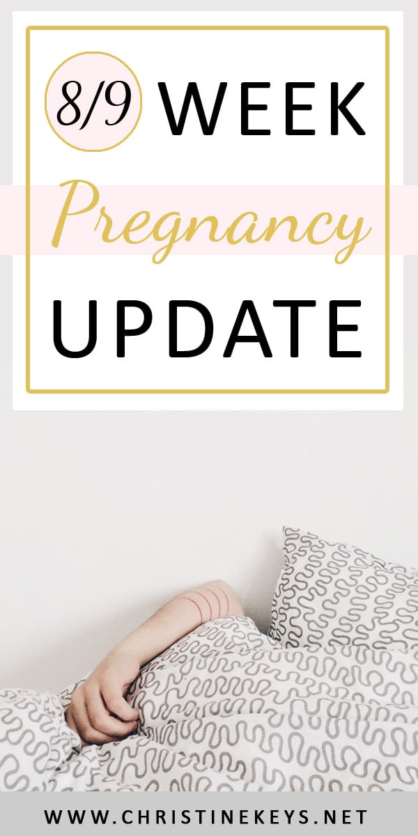 8 & 9 Week Pregnancy Update | Awful morning sickness, a midwife appointment, and an ultrasound. Weeks 8 & 9 were full of new things! #pregnancy update #9weeks #8weeks