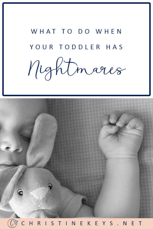 What To Do When Your Toddler Has Nightmares || Learn some helpful tips and strategies for working through the challenge of nightmares with your toddler. #parenting #nightmares #toddlers #motherhood