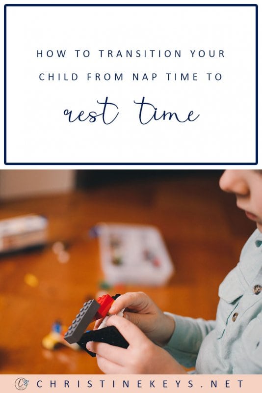 How to Transition Your Child From Nap Time to Rest Time || Find out when, why, and how to make the transition to rest time with these 5 helpful tips. #parenting #naps #toddlers #preschoolers #motherhood #routines #babysleep