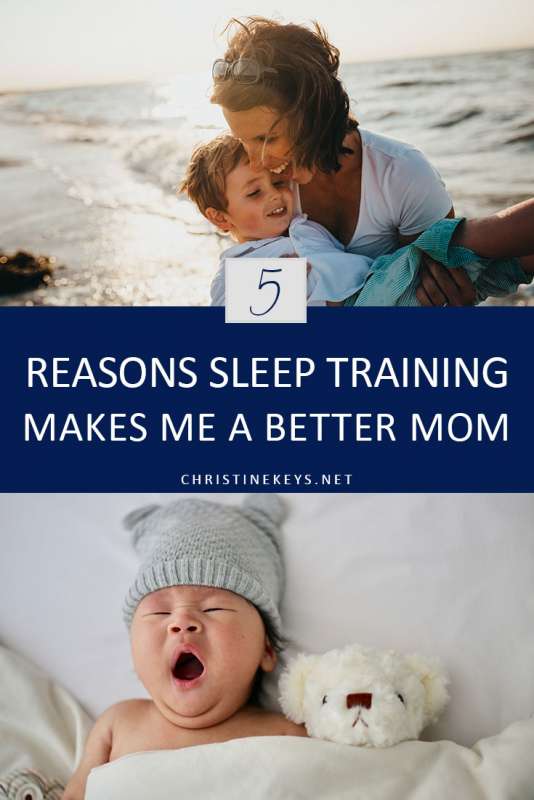 Pinterest image about why sleep training makes me a better mom