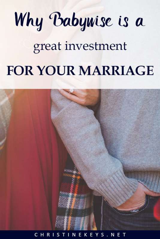 Pinterest image about why babywise is a great investment in your marriage